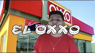 "El OXXO" - Sieck 2022 😡