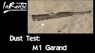 Dust Test: M1 Garand