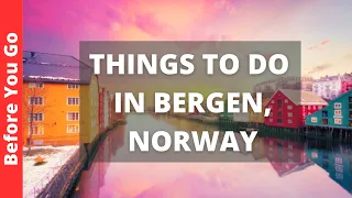 Bergen Norway Travel Guide: 15 BEST Things To Do In Bergen