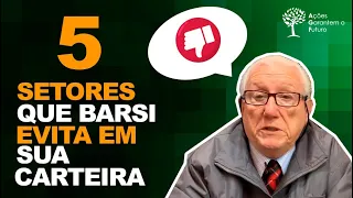 Os 5 setores que Barsi evita em sua carteira - Semana Internacional do Investidor