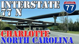 I-77 North - Charlotte - North Carolina - 4K Highway Drive