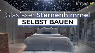 Glasfaser Sternenhimmel selbst bauen | Do it Yourself | Stiers