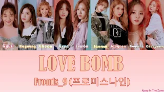 fromis_9 (프로미스나인) - 'LOVE BOMB' Color Coded Lyrics 가사 [Eng/Han/Rom]