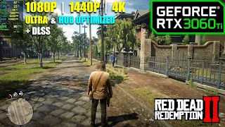 RTX 3060 Ti | Red Dead Redemption 2 - Ultra & HUB Optimized / DLSS Tested