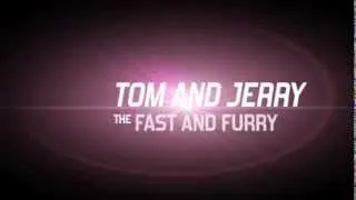 tom and jerry the fast and furry trailer - Hiro