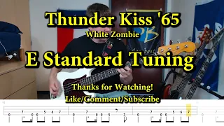 Thunder Kiss '65 - White Zombie (Bass Cover with Tabs)