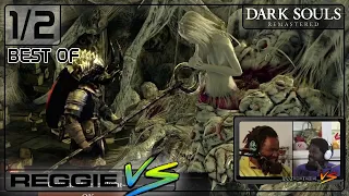 Best of Reggie VS Dark Souls (1/2)