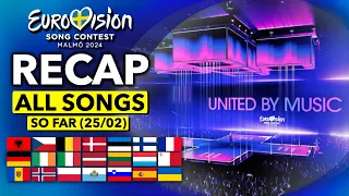 Eurovision 2024 | RECAP All Songs (Selected So Far February 25th)
