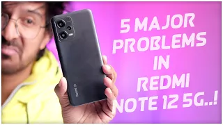 😣😣 5 MAJOR PROBLEMS IN REDMI NOTE 12 5G..! 😣😣 [HINDI]