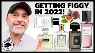 FIG FRAGRANCES Launched In 2022?  | 2022 Year Of The Fig? | 10 Fig Fragrances To Get Your Nose On!
