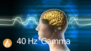 Activate your Brain - Gamma Brainwave Meditation 40 Hz Frequency - Relaxing Nature Sounds