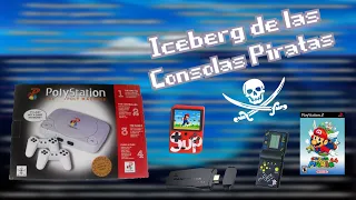 Iceberg de las Consolas Piratas (Parte 1)