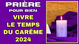 ✝️ PRIÈRE POUR BIEN VIVRE LE TEMPS DU CARÊME 2024 ✝️