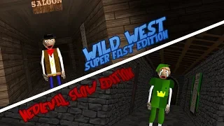 Baldi's Basics Wild West Super Fast Vs Medieval Slow [Baldi's Basics Mod