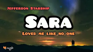 Sara lyrics official 2022 ~ Jefferson Starship tribute