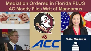 AG Moody Requests Court Action on ESPN Agreement, Mediation is Ordered in the FSU vs. ACC Lawsuit