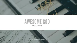 Awesome God - Shane and Shane Cover - FRIENDS OF HIS