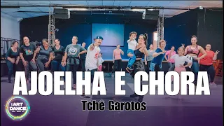 AJOELHA E CHORA - Tchê Garotos l ZUMBA COREO l Coreografia l Cia Art Dance