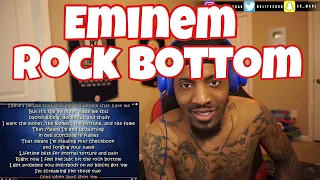 EMINEM - ROCK BOTTOM | REACTION