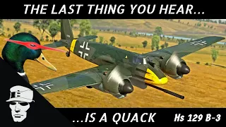 War Thunder Air Realistic Hs 129 B-3 Get Quacked