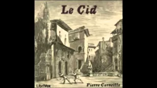 Le Cid - Pierre Corneille ( AudioBook FR )