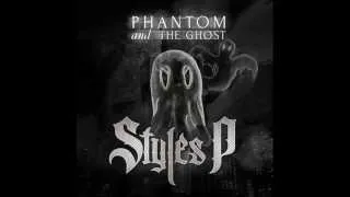Styles P - We Gettin (Phantom And The Ghost)