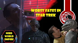 Worst Fates in Star Trek