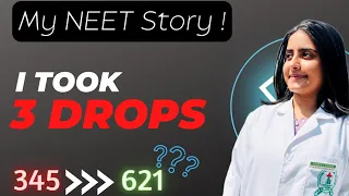 My NEET Dropper Story | My Journey From 345 to 621 Marks with B.Sc | Must Watch For NEET Aspirants