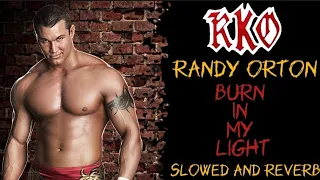 Randy Orton - "Burn In My Light" Slowed and Reverb