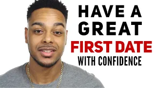 Super simple first date trick to be more confident | How to have a good first date.