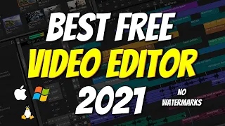 Top 6 Free Video Editing Software Without Watermark [2021] ⚡️⚡️for Windows , MacOS & Linux !!