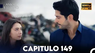 Amor Eterno Capítulo 149 (Doblado en Espanol)