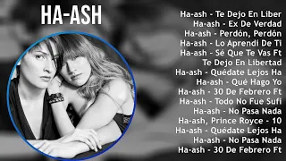 H A - A S H 2024 MIX Colección de Éxitos Principales ~ 2000s music, Rock en Español, Latin Pop, ...