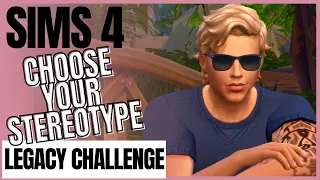 Sims 4 A New Challenge To Try  - Choose Your Stereotype Legacy Challenge