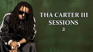 Lil Wayne - Carter 3 Sessions: Part 2 (Compilation)