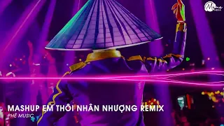 MASHUP EM THÔI NHÂN NHƯỢNG x LÀ EM NGỘ NHẬN REMIX - EM DÀNH CẢ TƯƠNG LAI - NHẠC TREND TIKTOK 2024