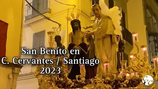San Benito en la estrechez de Santiago 2023 || Semana Santa Sevilla