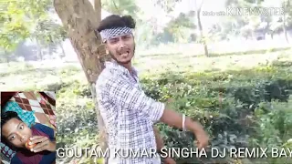 DJ  GOUTAM KUMAR SINGHA