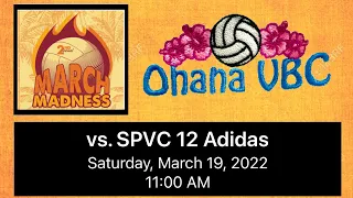 (G4) vs. SPVC 12 Adidas 3-19-2022