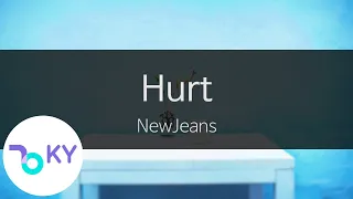 Hurt - NewJeans(뉴진스) (KY.28872) / KY Karaoke