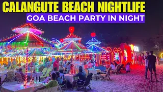 Goa | Calangute Beach Goa Night Party | Calangute Beach Nightlife 2024 | Goa Vlog 2024 |