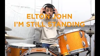 Elton John - I'm Still Standing | Manolis Giannikios Drum Cover