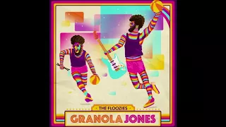 The Floozies - Granola Jones