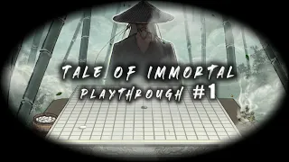 “I” Got Here Before Ge Nie and Wei Zhuang (I’m Just Kidding!) | 鬼谷八荒 Tale of Immortal Playthrough #1