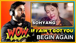 REACTION | SoHyang (소향) - If I Ain′t Got You