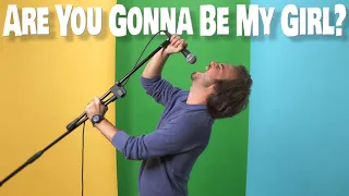 Are You Gonna Be My Girl - Jet Cover