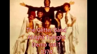 The Glitter Band 'Alright Tonight' Demo cut 1 (Audio) 1974