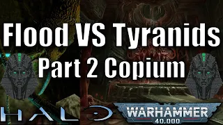 You are STILL WRONG about The Flood VS The Tyranids | HALO Warhammer 40k