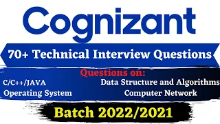 COGNIZANT 70+ TECHNICAL INTERVIEW QUESTIONS| Batch 2022| CSE/ECE/IT.| Interview Questions| Placement