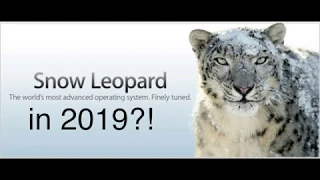 (UPDATED FOR 2020/Click Link) Can you still use Snow Leopard in 2019?